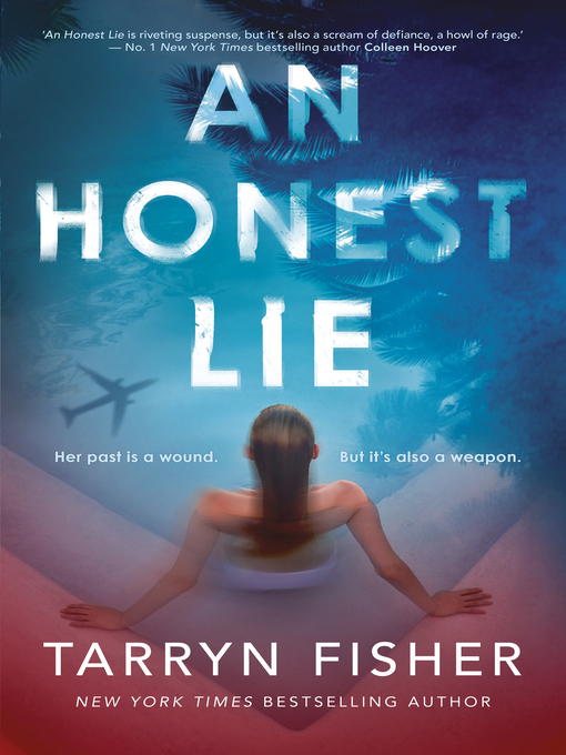 Title details for An Honest Lie by Tarryn Fisher - Available